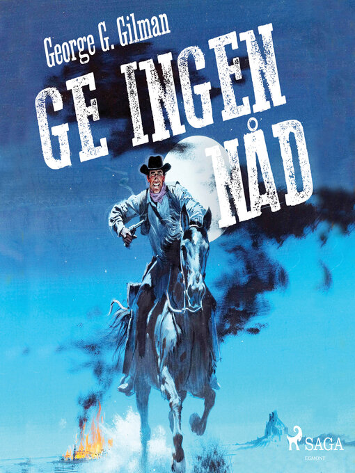 Title details for Ge ingen nåd by George G. Gilman - Wait list